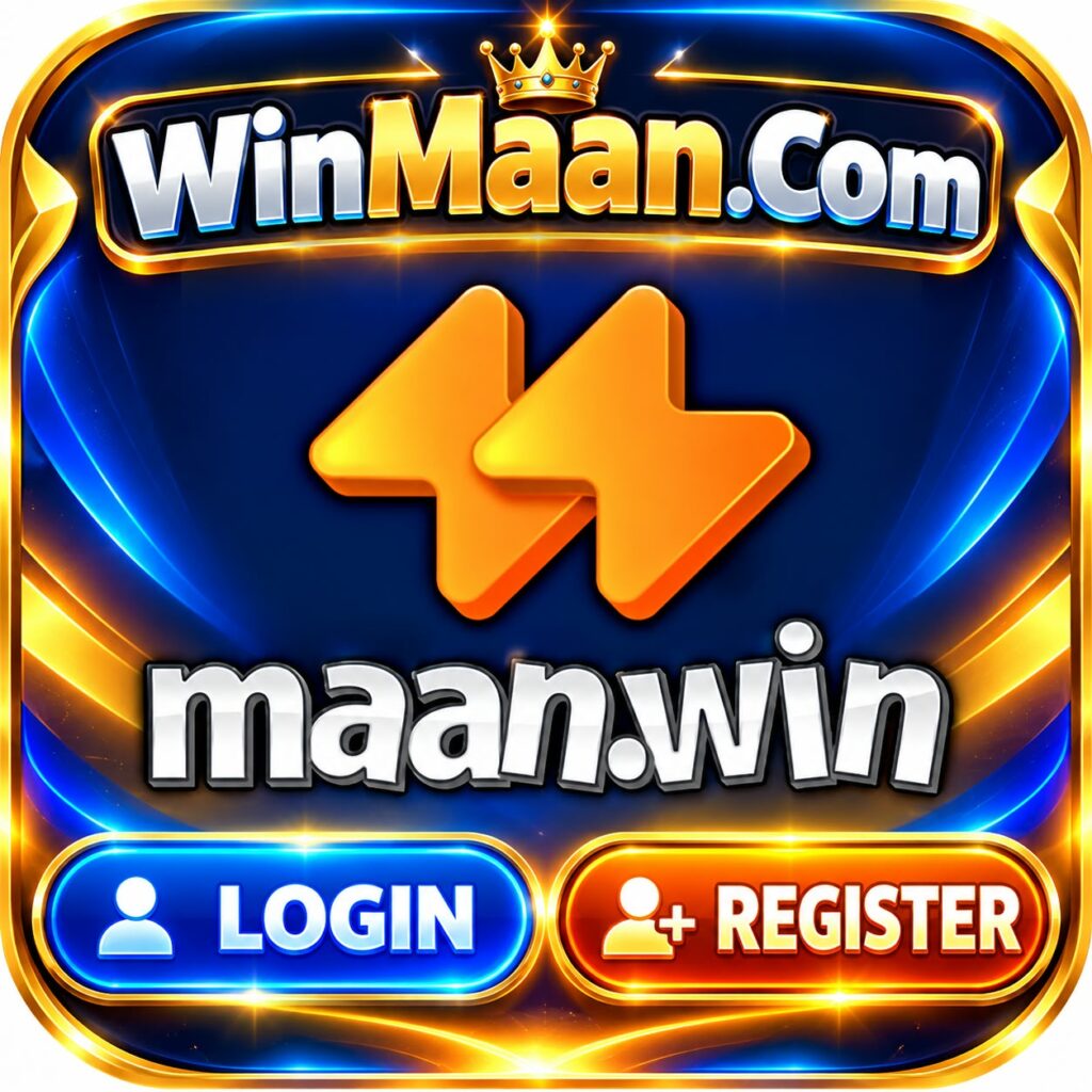 MAAN WIN LOGIN | MAAN WIN REGISTER | MAAN WIN GAME | MAANWIN.COM | WIN MAAN LOGIN |
